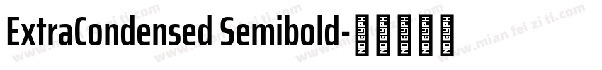 ExtraCondensed Semibold字体转换